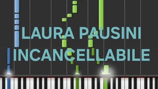 laura pausiniincancellabilerallentatoslowpiano facile easy tutorial [upl. by Grobe959]