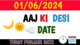 today Desi date calendar  01 June 2024  aaj ki Punjabi tarikh  khazana voice [upl. by Meehan]