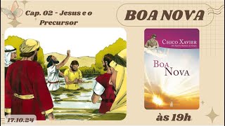 Aula do Livro  BOA NOVA  Jesus e o Precursor  171024 [upl. by Airec]