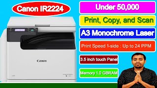 Canon IR2224 Best Xerox machine in India 2024  All in one A3 Photocopy Machine [upl. by Nivi]