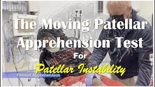 The Moving Patellar Apprehension Test for Patellar Instability [upl. by Alimaj]