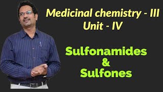 Sulfonamides amp Sulfones  Medicinal Chemistry III  Unit  IV [upl. by Fisher]