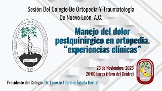 Manejo del Dolor Postquirúrgico en ortopedia Experiencias clínicas [upl. by Eyk]