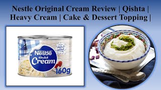 Nestle Original Cream Review  Nestle Qishta  Heavy Cream  Cream for Cakes amp Desserts [upl. by Eidahs]