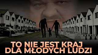 To nie jest kraj dla młodych ludzi Kryzys mieszkaniowy w Polsce [upl. by Ahsiei6]