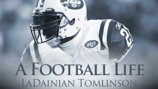 A Football Life  21 LaDainian Tomlinson [upl. by Naimaj]