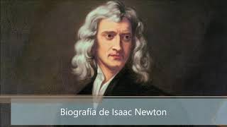 Biografía de Isaac Newton [upl. by Neelrad]