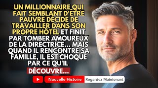 Un Millionnaire Prétendant Être Pauvre Décide De Travailler Dans Son Propre Hôtel Et Finit Par [upl. by Al]