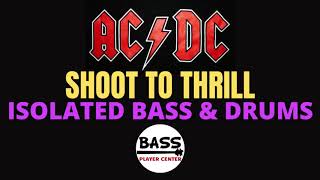 ACDC  Shoot To Thrill Live  Isolated Bass amp Drums [upl. by Ahsrat]