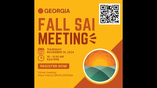 2024 Georgia Virtual Fall SAI Meeting [upl. by Hakan]