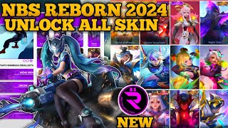 NEW UPDATE NBS REBORN 2024 V191  APK SCRIPT SKIN MLBB  APK UNLOCK ALL SKIN [upl. by Pyle211]