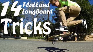 14 Flatland Longboard Tricks [upl. by Anairo]