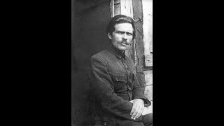 Nestor Makhno 1888  1934 [upl. by Lili]