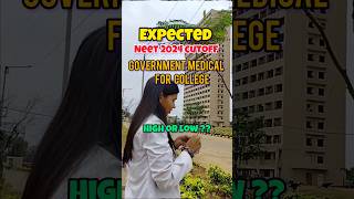 NEET2024 cutoff Expected cutoff for government medical colleges neet2024 mbbsaiims cutoff [upl. by Nagn]