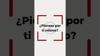 Piensa Por Ti Mismo [upl. by Esined]