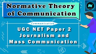 Normative Theory of Communication  NTA UGC NET Mass Communication amp Journalism ugcnetexam [upl. by Guillema262]