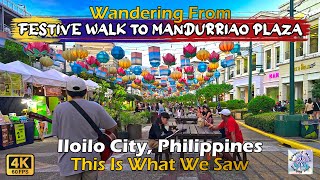 Wandering From Festive Walk to Mandurriao Plaza Iloilo City 🇵🇭 [upl. by Newol226]