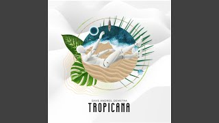 Tropicana Radio Edit [upl. by Kynthia]