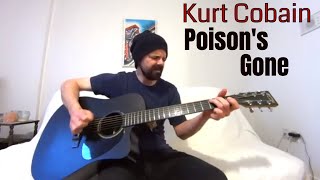 Poisons Gone  Kurt Cobain Acoustic Cover by Joel Goguen [upl. by Negrom808]