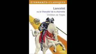 Chrétien de Troyes Lancelot ou le chevalier à la charrette chapitre 8 [upl. by Ivens]