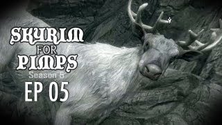 Skyrim For Pimps  Unexpecto Patronum S5E05  Companions Walkthrough [upl. by Sinaj]