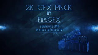 2K Graphics Pack  by FipsGFX BIG [upl. by Verla18]