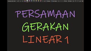 Fizik Tingkatan 4 Bab 2 KBSM Persamaan Gerakan Linear 1 [upl. by Aisel268]