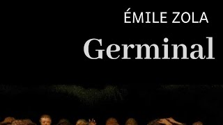 Germinal by Émile Zola  Book Summary  Audiobook Academy [upl. by Fawcette]