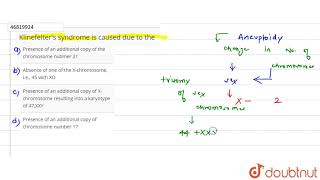 Klinefelter\s syndrome is caused due to the [upl. by Johnathan]