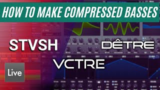 How to Make Compressed Basses Like VCTRE STVSH DÊTRE  Serum Sound Design Tutorial [upl. by Elroy27]