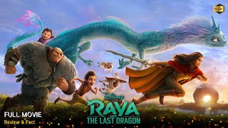 Raya And The Last Dragon Full Movie In English  Review amp Facts [upl. by Tonnie]