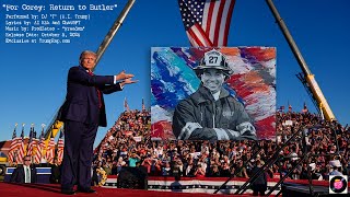 Trump Rally Tribute Song  quotFor Corey Return to Butlerquot [upl. by Dorise]