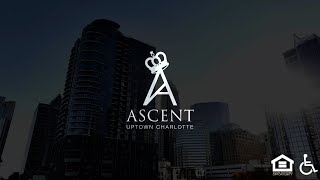 Ascent Uptown with Audio Description  Charlotte NC Apartments  Greystar [upl. by Maidie358]