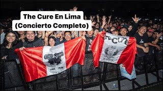 4K ¡Concierto Completo The Cure en Lima Perú 🇵🇪  22 noviembre 2023  Estádio San Marcos [upl. by Haldas768]