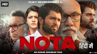 Nota Full Movie In Hindi Dubbed  Vijay Deverakonda  Mehreen Pirzada  Review amp Amazing Fact [upl. by Trawets]