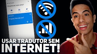 Como usar o GOOGLE TRADUTOR SEM INTERNET no celular [upl. by Eardna]