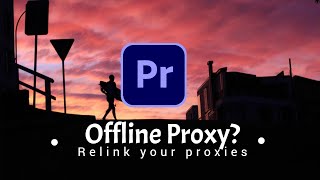 Proxy file offline  Relink Proxies in Premiere Pro [upl. by Dnilazor]