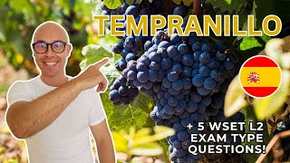 Tempranillo for WSET Level 2 in Wines 5 WSET exam type questions [upl. by Neelrac]