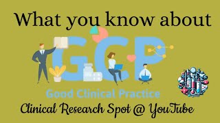 ICH GCP Guideline E6 R2 Good Clinical Practice in Clinical Research [upl. by Dorris224]