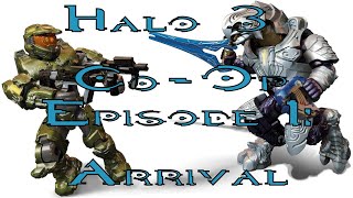 Halo 3 Coop Episode 1 Arrival [upl. by Ygief]