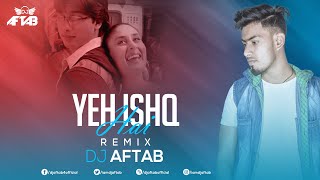 Yeh Ishq Hai  Remix  DJ Aftab  Jab We Met  Kareena Kapoor Shahid Kapoor  Shreya Ghoshal [upl. by Helene252]