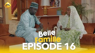 Série  Belle Famille  Saison 1  Episode 16 [upl. by Triley]