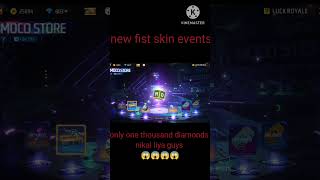 Free fire new fist skin event nikal liya guys 🥵🥵🥵🥵🥵🥵shorts virelshorts reels [upl. by Atoiganap]