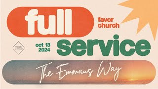 FULL SERVICE The Emmaus Way James Aiton  Favor Church [upl. by Hsima]