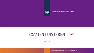 Luisteren examen B1 2022 deel 3 [upl. by Ydok]