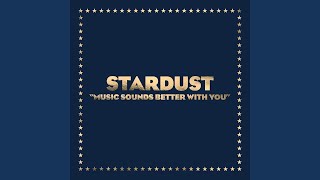 Music Sounds Better With You Shortened Version Audio HQ  Stardust [upl. by Nivlac]