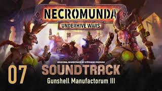 Necromunda Underhive Wars Soundtrack  07 Gunshell Manufactorum III [upl. by Oballa]