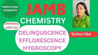 EFFLPRESCENT DELIQUSCRNT HYGROSCOPY 22025 JAMB CHEMISTRY 2025 FREE ONLINE LESSON [upl. by Eelam81]