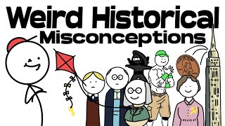 Historical Misconceptions You Probably Still Believe [upl. by Bissell444]