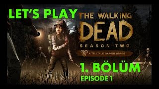 The Walking Dead Season 2  Bölüm 1 [upl. by Mitchel]